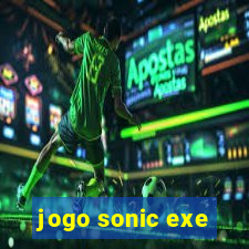 jogo sonic exe